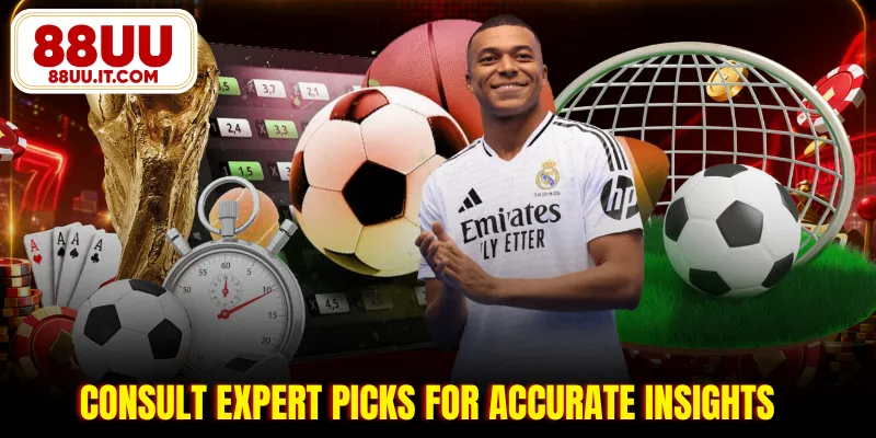Consult expert picks for accurate insights